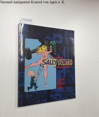 Wood, Wallace and Bill Pearson: The Compleat Sally Forth by Wallace Wood,