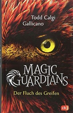 Magic Guardians - Der Fluch des Greifen: (Die Magic Guardians-Reihe, Band 1) :