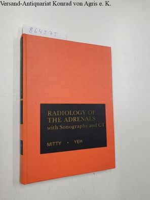 Mitty, Harold: Radiology of the Adrenals