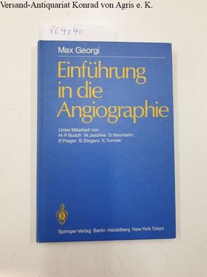 Georgi, Max: Einführung in die Angiographie
