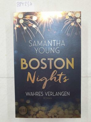 Boston nights - wahres Verlangen : Roman.