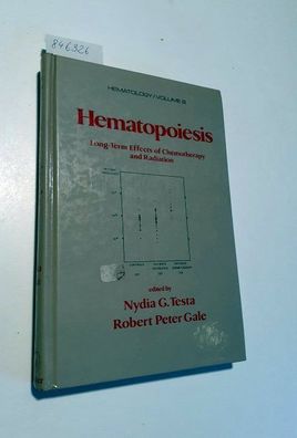 Testa, Nydia G. and Robert Peter Gale: Hematopoiesis