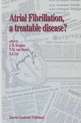 Kingma, J.H., N.M. van Hemel and K.I. Lie: Atrial Fibrillation, a Treatable Disease?