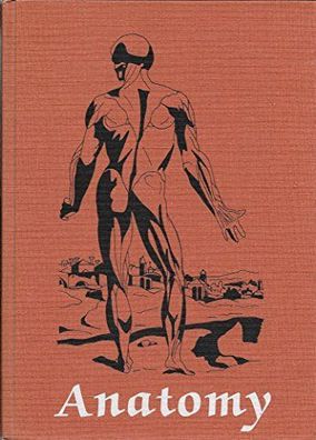 Gardner, Ernest Dean: Gardner-Gray-O'Rahilly Anatomy: A Regional Study of Human Struc