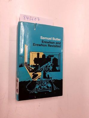 Butler, Samuel: Erewhon and Erewhon Revisited (Everyman's Library)