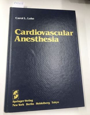 Lake, C.L.: Cardiovascular Anesthesia