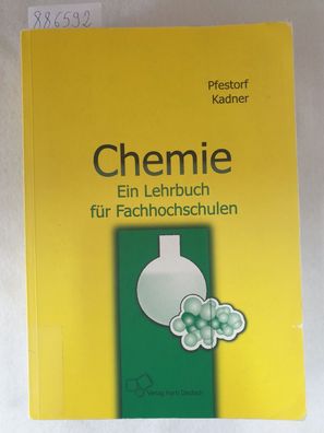 Chemie - ein Lehrbuch für Fachhochschulen :