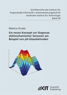 Grube, Markus: Ein neues Konzept zur Diagnose elektrochemischer Sensoren am Beispiel
