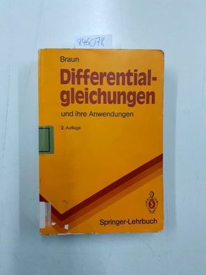 Braun, Martin: Differentialgleichungen und Ihre Anwendungen (Springer-Lehrbuch) (Germ