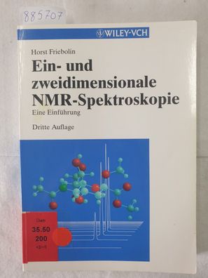 Ein- und zweidimensionale NMR-Spektroskopie - eine Einführung :
