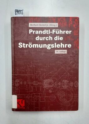 Prandtl, Ludwig: Führer durch die Strömungslehre
