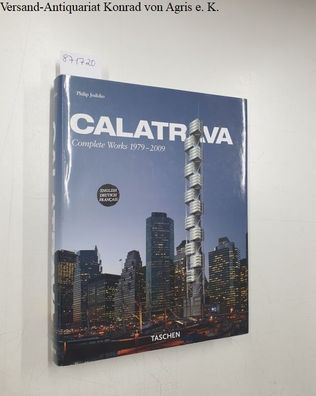 Jodidio, Philip: Calatrava : Complete Works 1979-2009 :