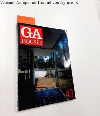 Futagawa, Yukio (Publisher): Global Architecture (GA) - Houses No. 43