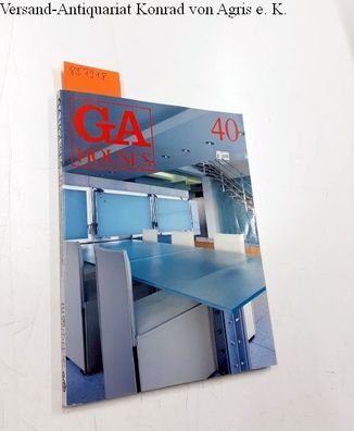 Futagawa, Yukio (Publisher): Global Architecture (GA) - Houses No. 40