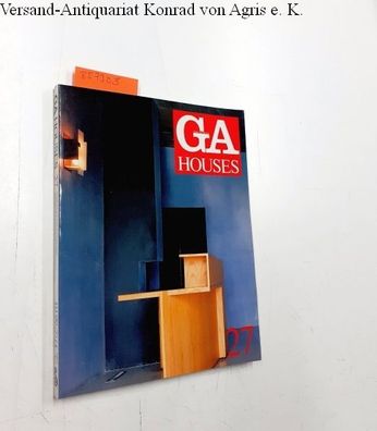 Futagawa, Yukio (Publisher): Global Architecture (GA) - Houses No. 27