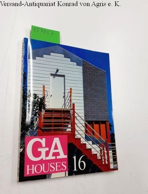 Futagawa, Yukio (Publisher): Global Architecture (GA) - Houses No. 16