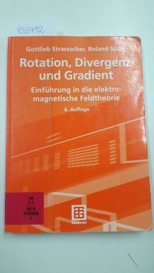 Strassacker, Gottlieb und Roland Süße: Rotation, Divergenz und Gradient : Einführung