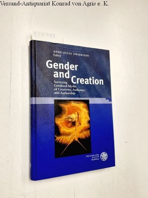 Zwierlein, Anne-Julia (Herausgeber): Gender and creation : surveying gendered myths o