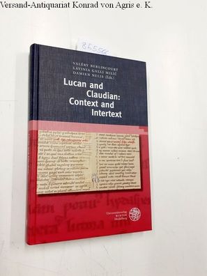 Berlincourt, Valéry, MiliÄ‡ Lavinia Galli and Damien Nelis: Lucan and Claudian: Conte
