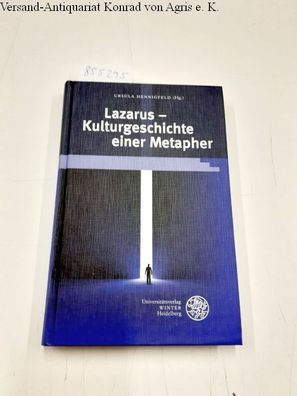 Hennigfeld, Ursula: Lazarus - Kulturgeschichte einer Metapher (Beiträge zur neueren L
