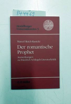 Reich-Ranicki, Marcel: Der romantische Prophet: Anmerkungen zu Friedrich Schlegels Li