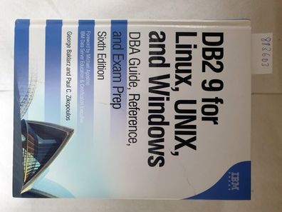 DB2 9 for Linux, UNIX, and Windows: DBA Guide, Reference, and Exam Prep :