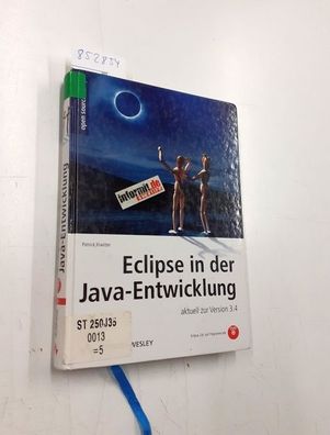 Kiwitter, Patrick: Eclipse in der Java-Entwicklung: aktuell zur Version 3.4 (Open Sou