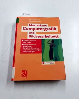 Nischwitz, Alfred und Peter Haberäcker: Masterkurs Computergrafik und Bildverarbeitun