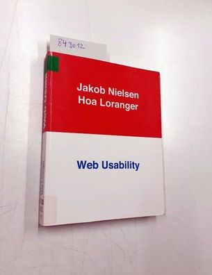 Nielsen, Jakob und Hoa Loranger: Web Usability - Deutsche Ausgabe (DPI Grafik)
