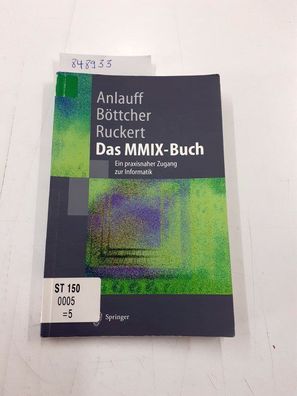 Anlauff, Heidi, Axel Böttcher und Martin Ruckert: Das MMIX-Buch