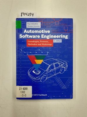 Schäuffele, Jörg und Thomas Zurawka: Automotive Software-Engineering : Grundlagen, Pr