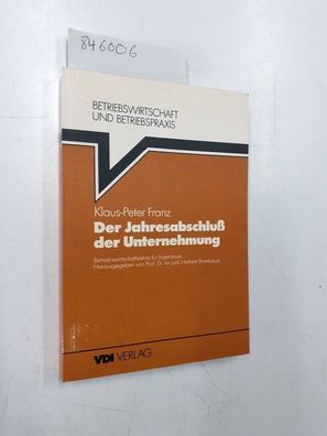 Franz, Klaus-Peter und Herbert (Hrsg.) Vormbaum: Der Jahresabschluss der Unternehmung
