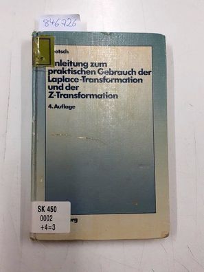 Doetsch, Gustav: Anleitung zum praktischen Gebrauch der Laplace-Transformation und de