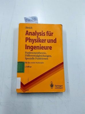 Jänich, Klaus: Analysis für Physiker und Ingenieure : Funktionentheorie, Differential