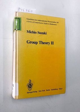 Suzuki, Michio: Group Theory II (Grundlehren Der Mathematischen Wissenschaften)