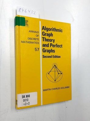 Martin, Golumbic: Algorithmic Graph Theory and Perfect Graphs (Volume 57) (Annals of