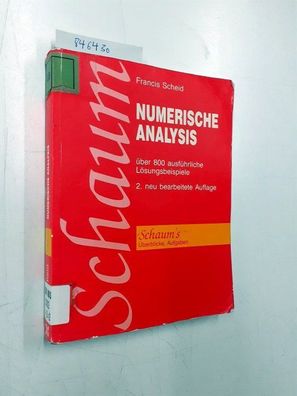 Greiner, Dieter, Rüdiger E. Ziethen und Francis Scheid: Numerische Analysis. Theorie