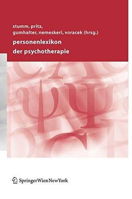 Stumm, Gerhard, Alfred Pritz und Paul Gumhalter: Personenlexikon der Psychotherapie