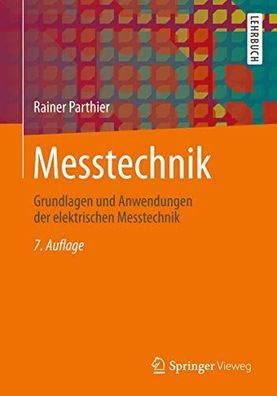 Parthier, Rainer: Messtechnik: Grundlagen und Anwendungen der elektrischen Messtechni