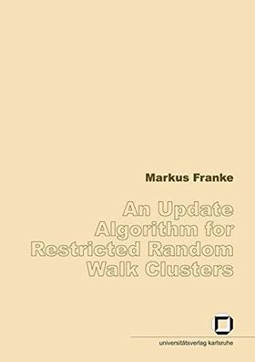 Franke, Markus: An Update Algorithm for Restricted Random Walk Clusters