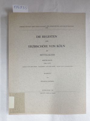 Die Regesten der Erzbischöfe von Köln im Mittelalter : Siebter Band 1362-1370 (Adolf