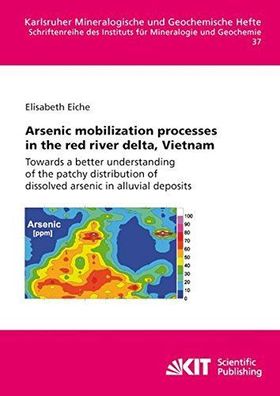 Eiche, Elisabeth: Arsenic mobilization processes in the red river delta, Vietnam: : t