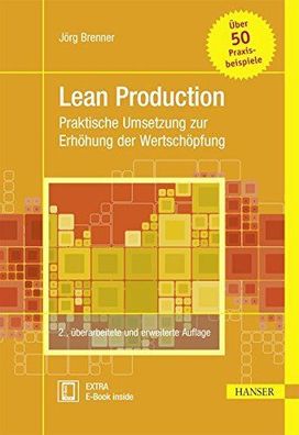 Brunner, Franz J. and Jörg Brenner: Lean Production: Praktische Umsetzung zur Erhöhun