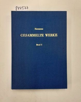 Hermanns, Will: Gesammelte Werke. Band 1