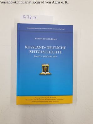 Bosch, Anton (Hrsg.): Russland-Deutsche Zeitgeschichte: Band 2, Ausgabe 2. Repressali
