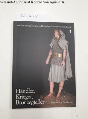 Weber, Gesine: Händler, Krieger, Bronzegiesser