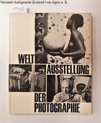 Pavek, Karl (Idee und Komposition) und Heinrich Böll (Vorwort): Weltausstellung der
