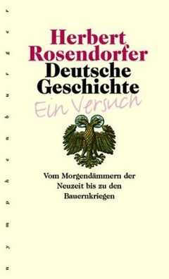 Rosendorfer, Herbert: Deutsche Geschichte - Ein Versuch, Band 3