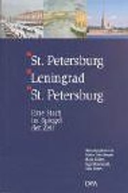 Maria, Kaiser, Creuzberger Stefan und Mannteufel Ingo: St. Petersburg - Leningrad - S