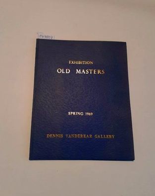 Dennis Vanderkar Gallery: Exhibition Old Masters : Spring 1969